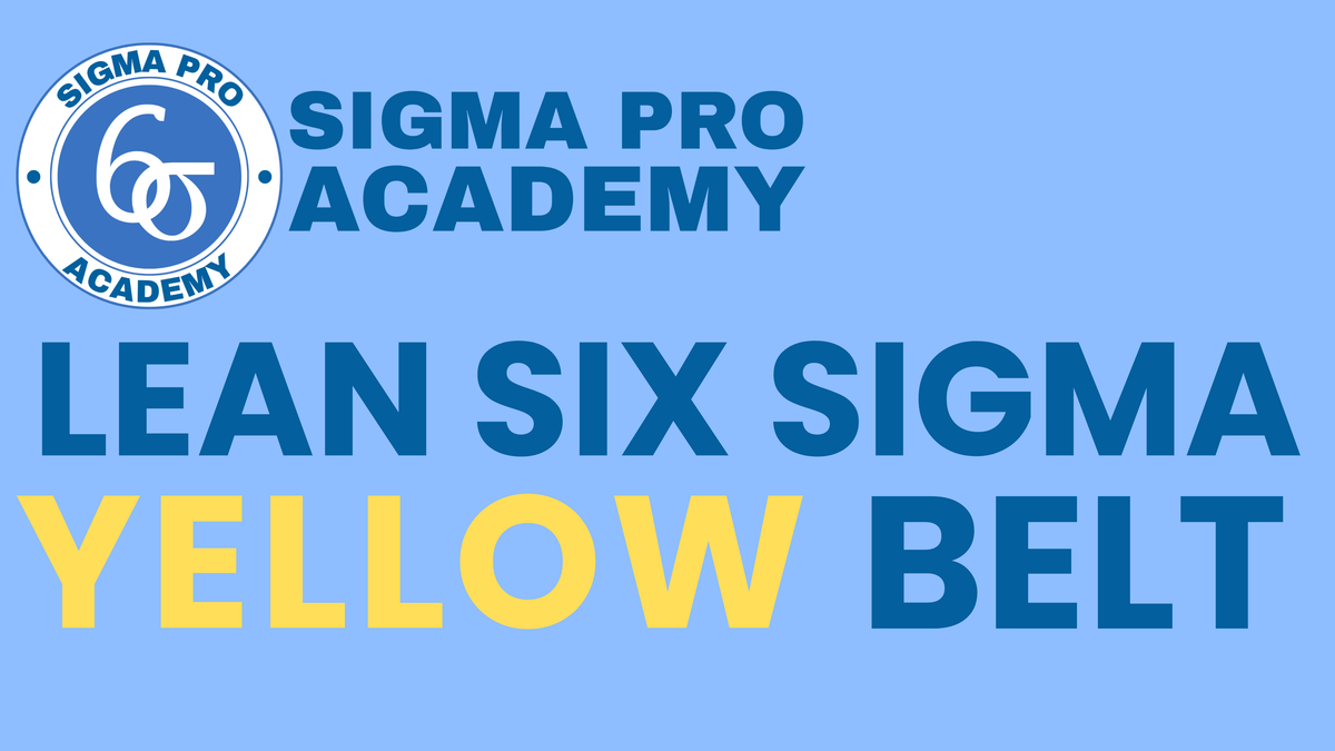 Six Sigma Yellow Belt