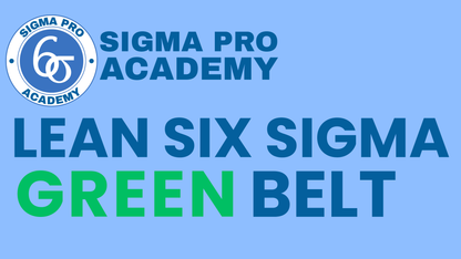 Six Sigma Green Belt